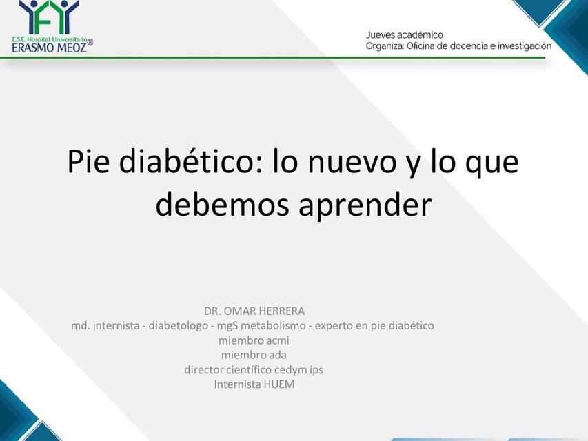 Pie Diabetico JUEVES ACADEMICO Luis Gabriel Pabon Granada UDocz