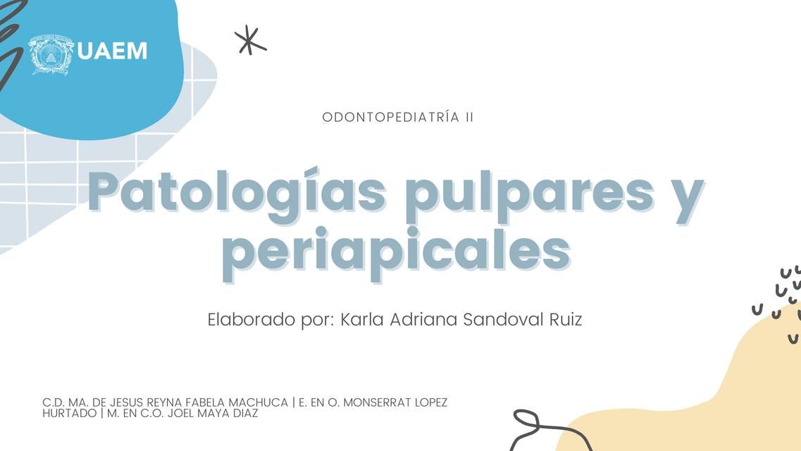 Patolog As Pulpares Y Periapicales Odontopediatr A Karla Sandoval