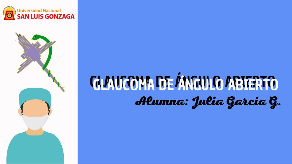 Glaucoma De Ngulo Abierto Dra Garcia Gutierrez Julia G Udocz