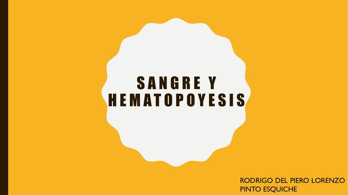 Sangre Y Hematopoyesis Rodrigo Pinto Udocz