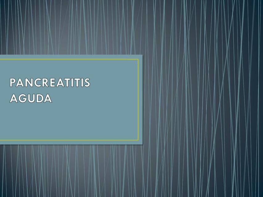 Fisiopatología de Pancreatitis Aguda henri calcina uDocz