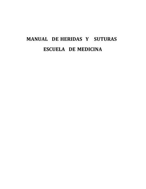 Manual De Heridas Y Suturas Aura Ester Per Z Rada Udocz