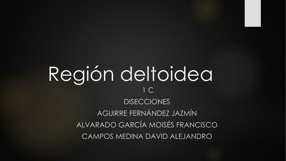 Región deltoidea Moisés Francisco Alvarado García uDocz