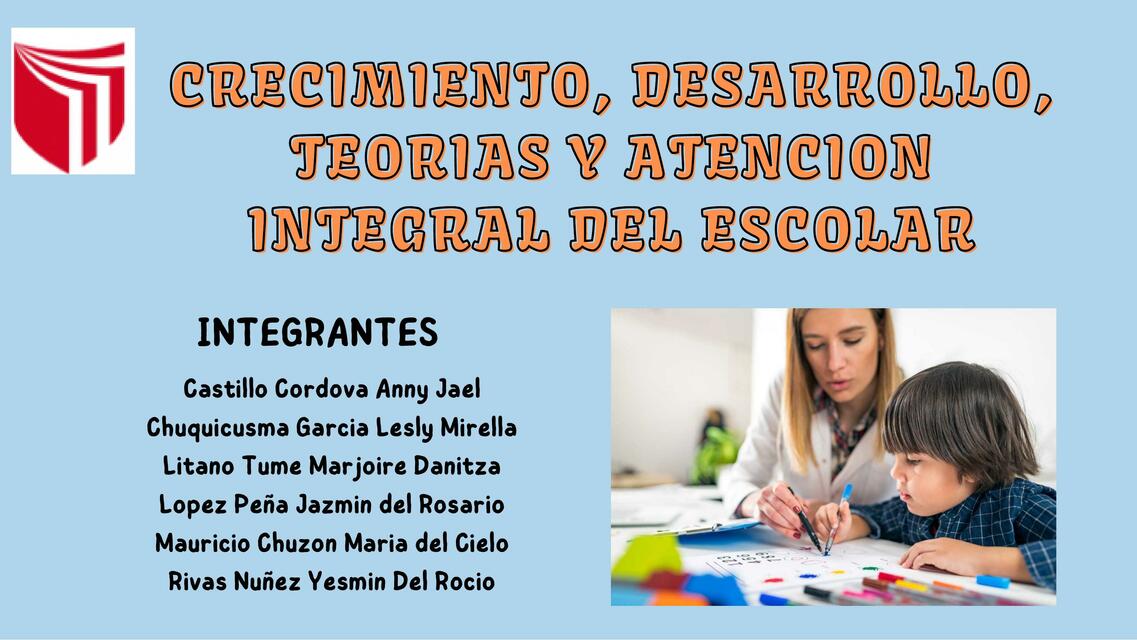 Crecimiento Desarrollo Teor As Y Atenci N Integral Del Escolar Udocz