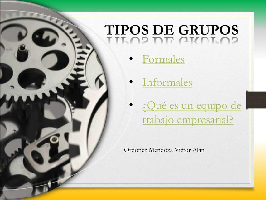 TIPOS DE GRUPOS EN UNA SOCIEDAD Victor Alan UDocz