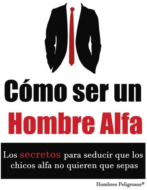 C Mo Ser Un Hombre Alfa Matias Molina Udocz