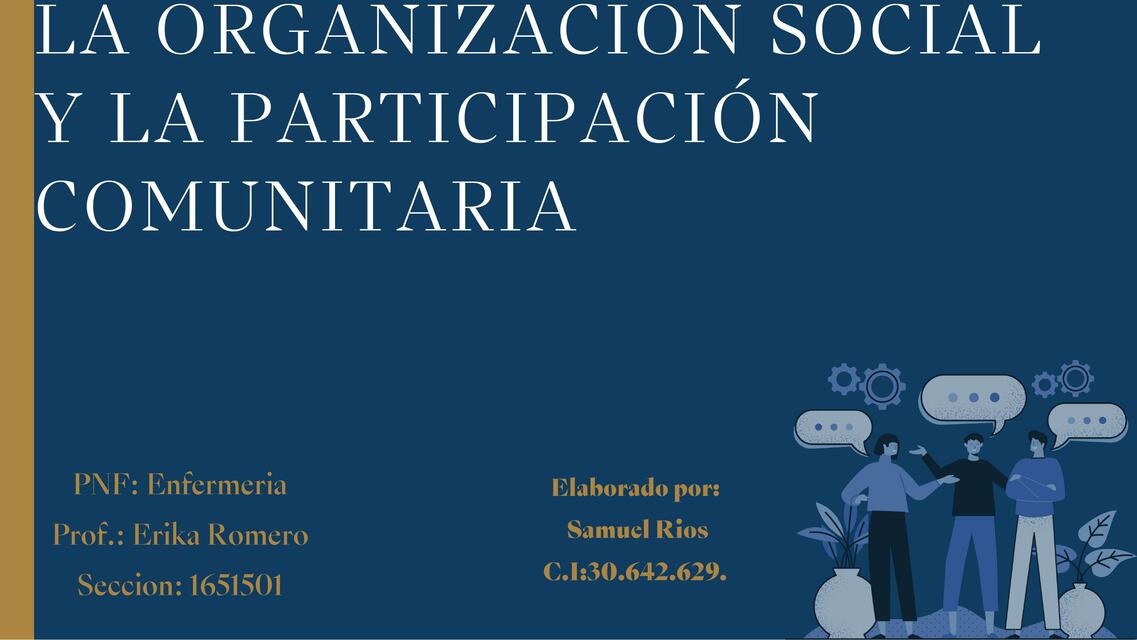 Organización Social y Participación Comunitaria