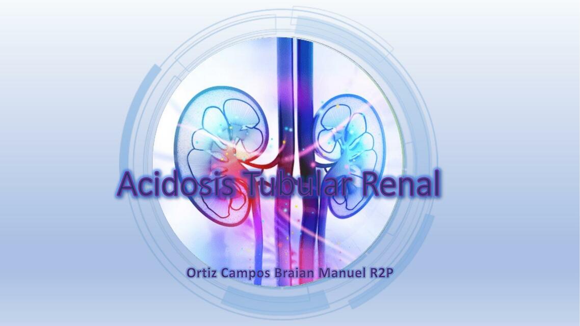 Acidosis Tubular Renal Destroza Enarm Udocz