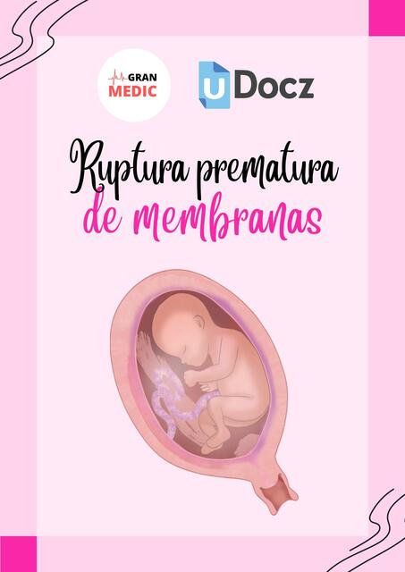 Ruptura Prematura De Membranas RPM Gran Medic UDocz