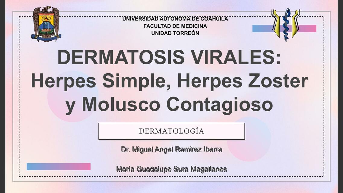 Dermatosis Virales Herpes Simple Herpes Zoster Y Molusco Contagioso