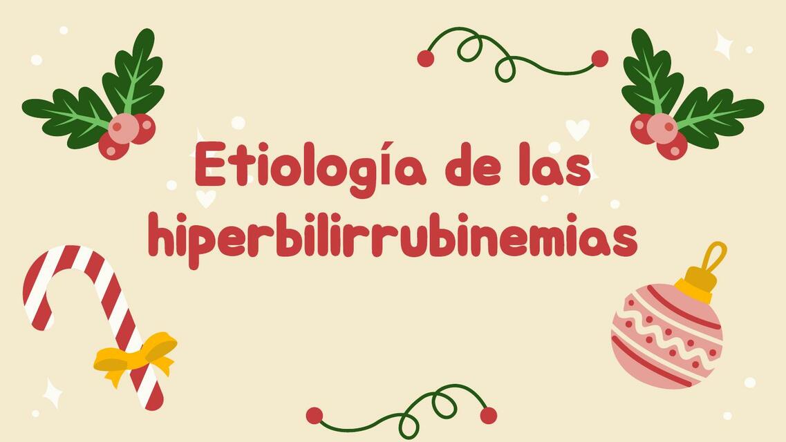 Etiología de las hiperbilirrubinemia neonatal Mitzi Vera uDocz