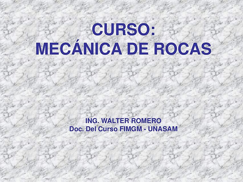 Curso Mecanica De Rocas Walter Romero Carlos Gabriel Ty Udocz