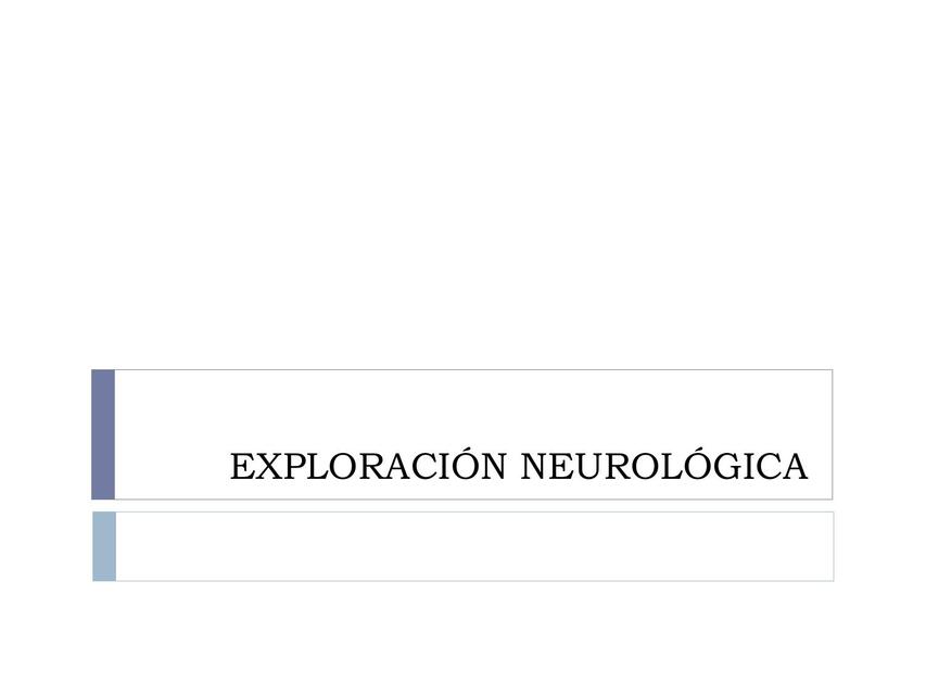 Exploración neurológica Xavier Dávila uDocz