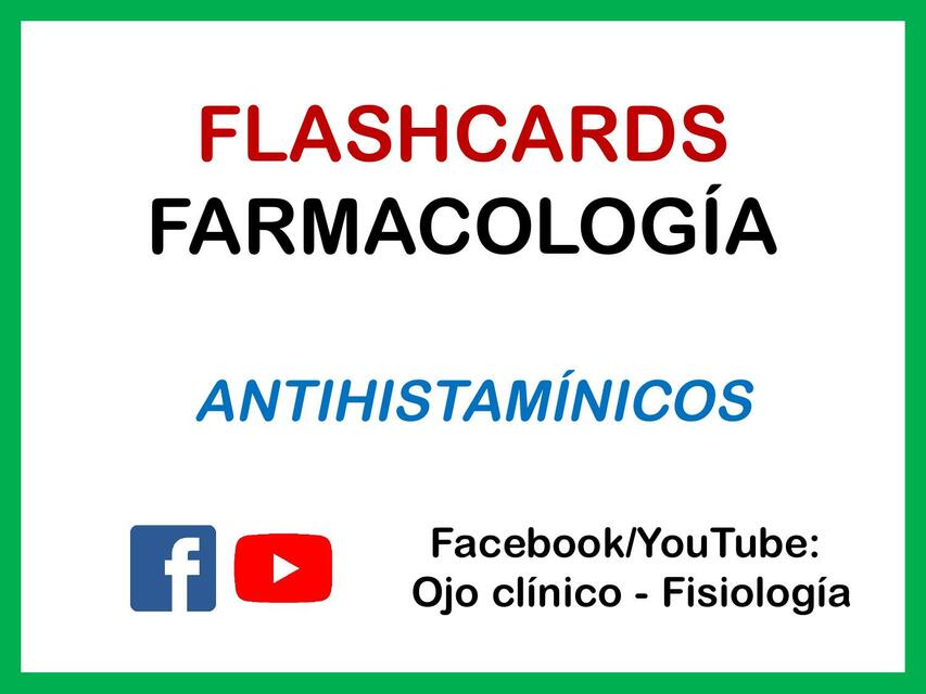 Flashcards antihistamínicos FISIOLOGÍA MÉDICA uDocz