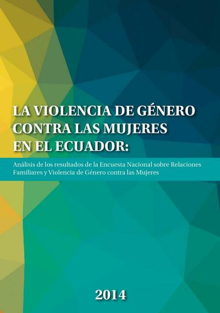 La Violencia de Género Contra las Mujeres en el Ecuador Johännâ