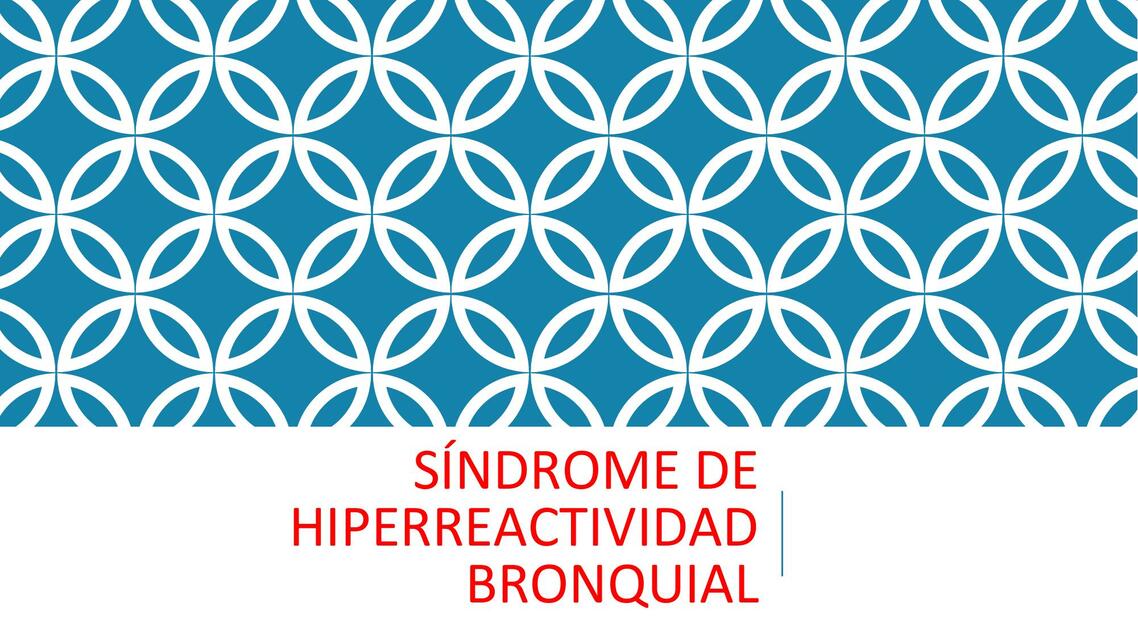 5 Síndrome de Hiperreactividad Bronquial LiquidOH愛 uDocz