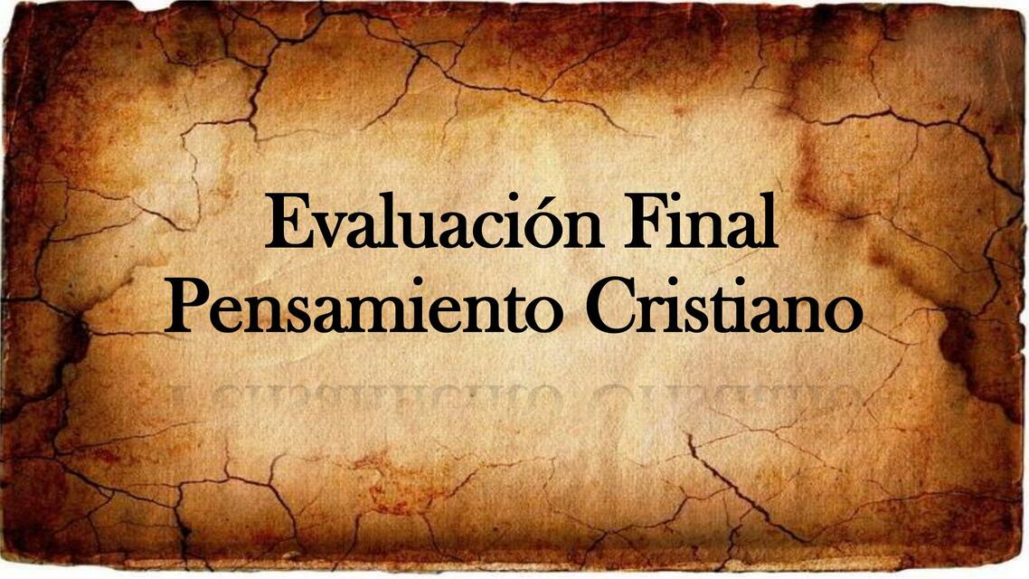 Evaluación Final Pensamiento Cristiano Coronado uDocz