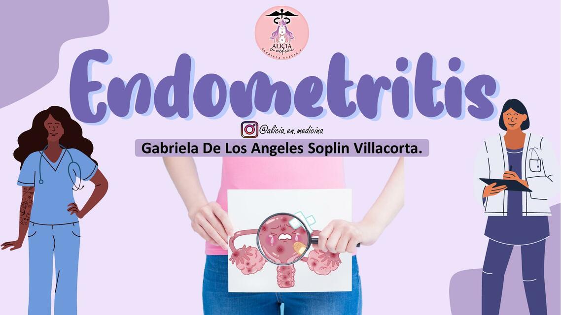 Endometritis Alicia En Medicina By Gabriela Soplin Villacorta UDocz