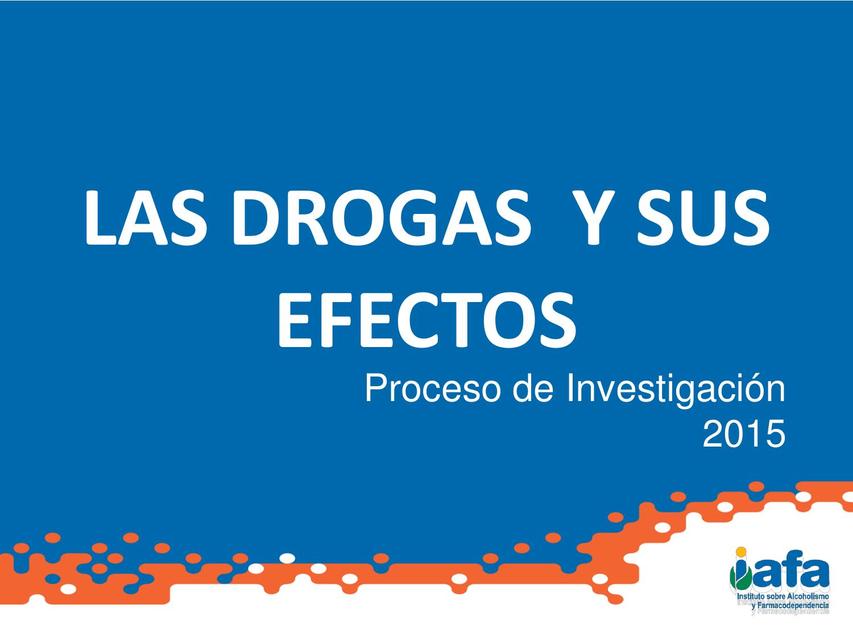 Las Drogas Y Sus Efectos Oscar Solorzano Samame Udocz