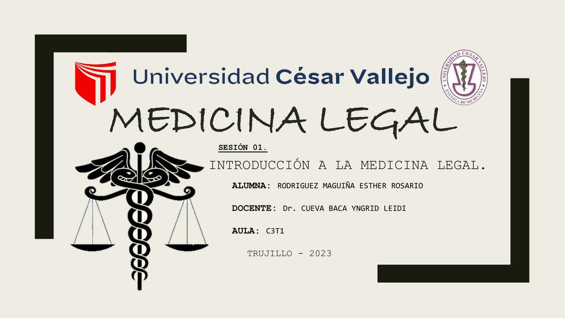 Introducción a la Medicina Legal ESTHER ROSARIO RODRIGUEZ MAGUIÑA uDocz