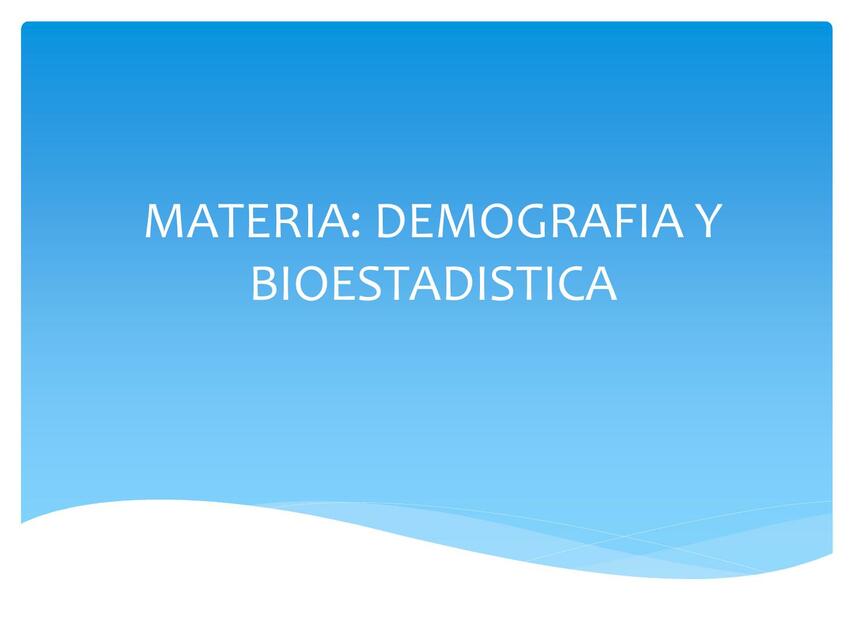 Tema Demografia Y Bioestadistica Anthony Vidal Villalobos Medina