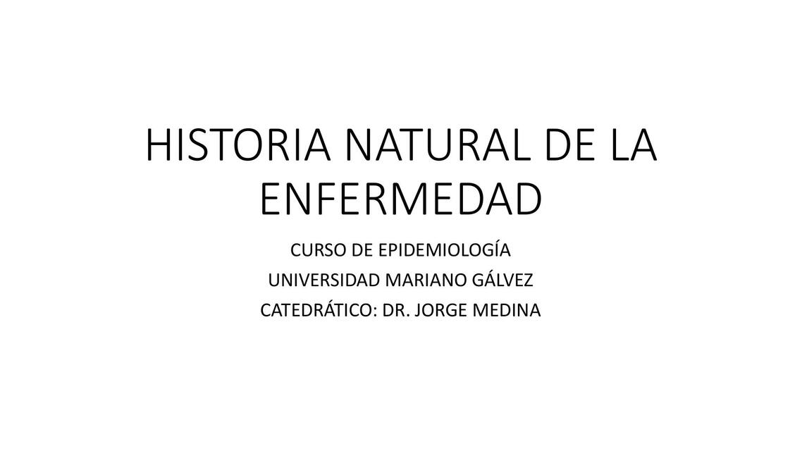 Historia Natural De La Enfermedad Ederson Ramirez UDocz