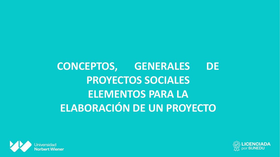 Conceptos generales de proyectos sociales elementos para la elaboración