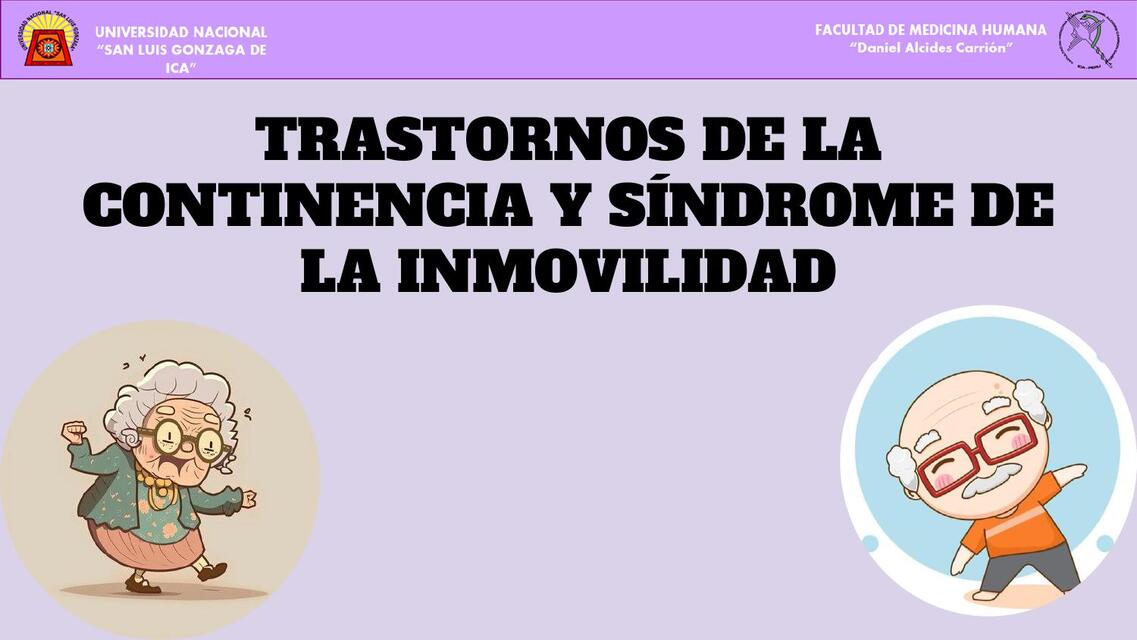 Trastornos de la continencia y síndrome de la inmovilidad Reyna