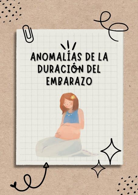 Anomalías de la duración del embarazo Luisana Aneth CR uDocz