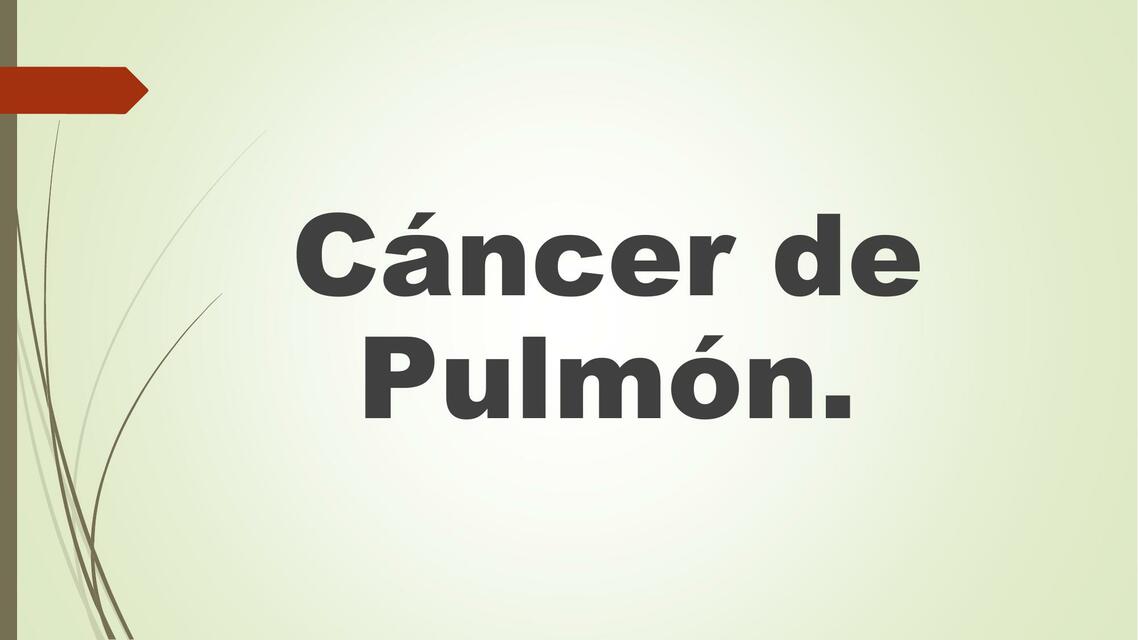 Cáncer de pulmón Dra Batista uDocz