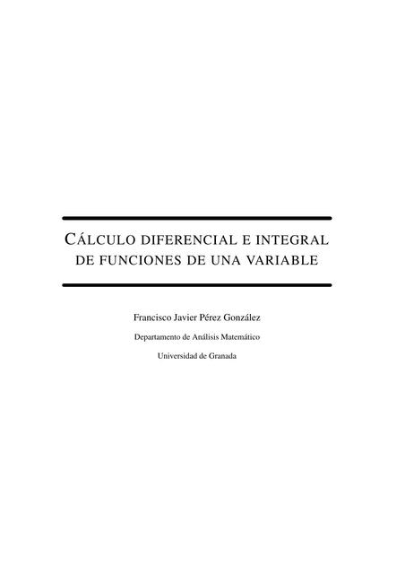 Cálculo Diferencial e Integral de Funciones de una Variable