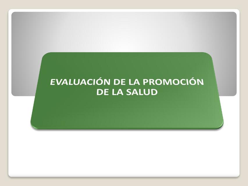 Evaluacion De La Promocion De La Salud Iovanny Cruz Ojeda Udocz