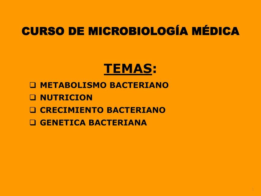 Metabolismo Nutrici N Gen Tica Y Crecimiento Bacteriano