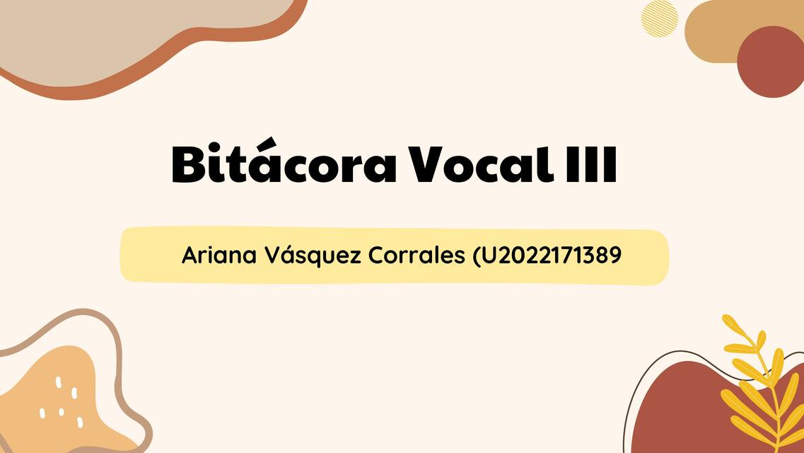 Bitácora Vocal III Ariana uDocz