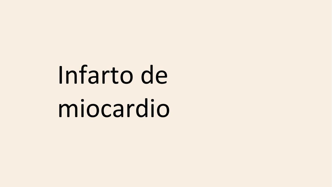 Tratamiento De Infarto De Miocardio Lizeth Chamorro Udocz