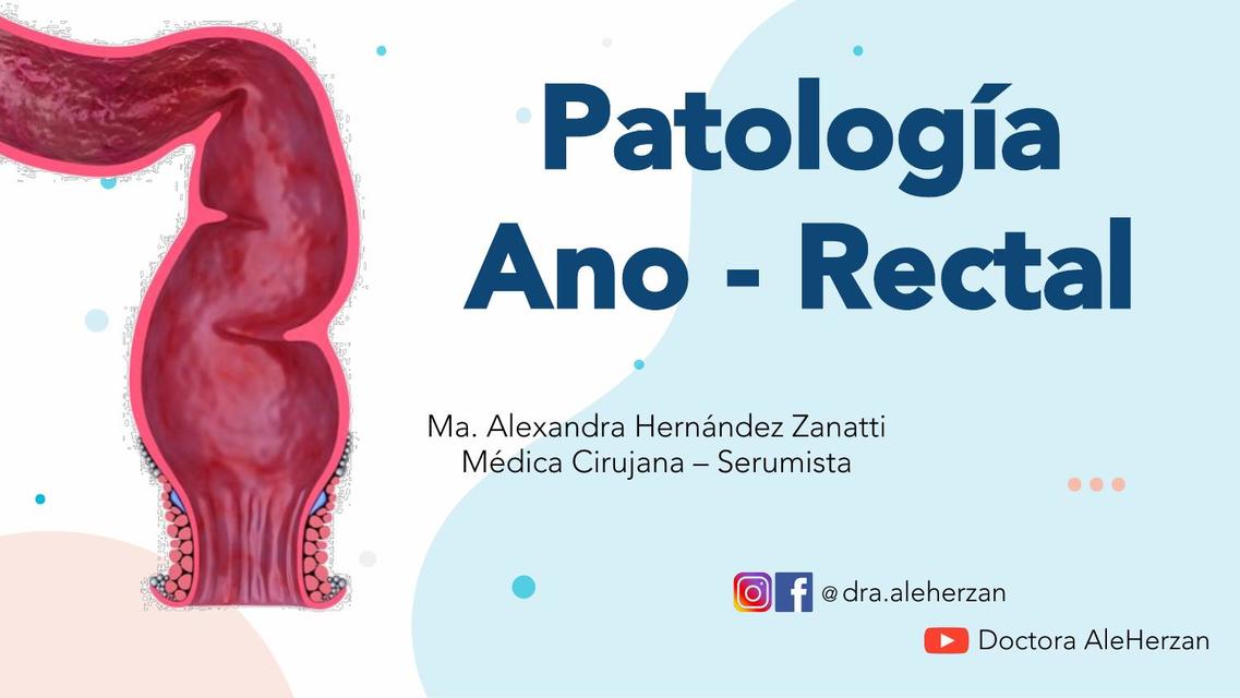 PATOLOGIA ANO RECTAL HEMORROIDES FISURAS FISTULAS ABSCESOS UDocz