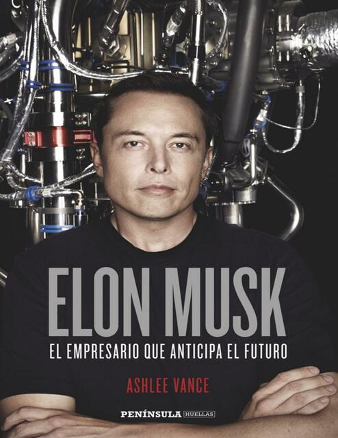 Elon Musk El empresario que anticipa el futuro PDF