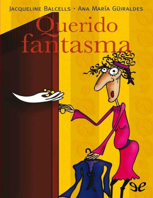 Querido fantasma Jacqueline Balcells