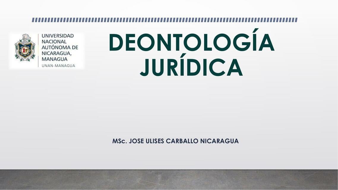 DEONTOLOGÍA JURÍDICA PRESENTACION | Clases | uDocz