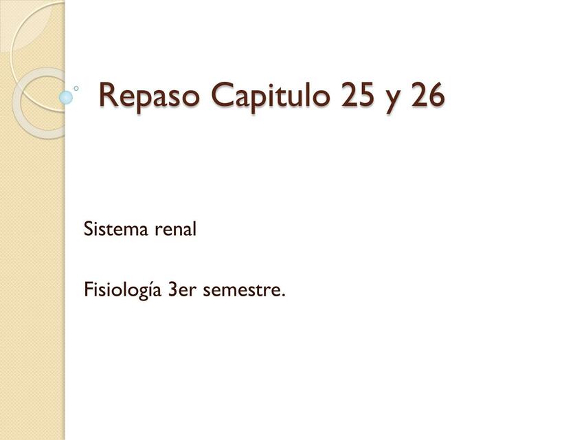 Repaso Capitulo 25 y 26