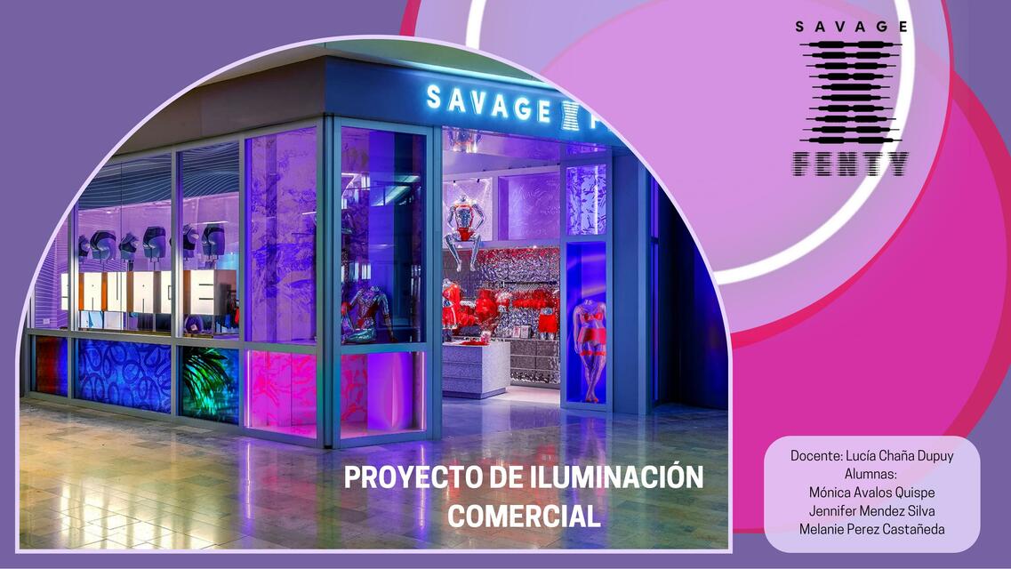 PROYECTO DE ILUMINACIÓN COMERCIAL - TIENDA SAVAGE FENTY