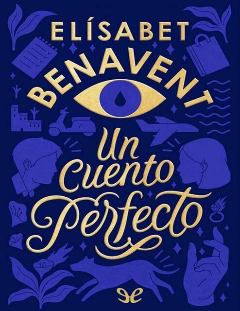 Un cuento perfecto Spanish Edition Elisabet Benave