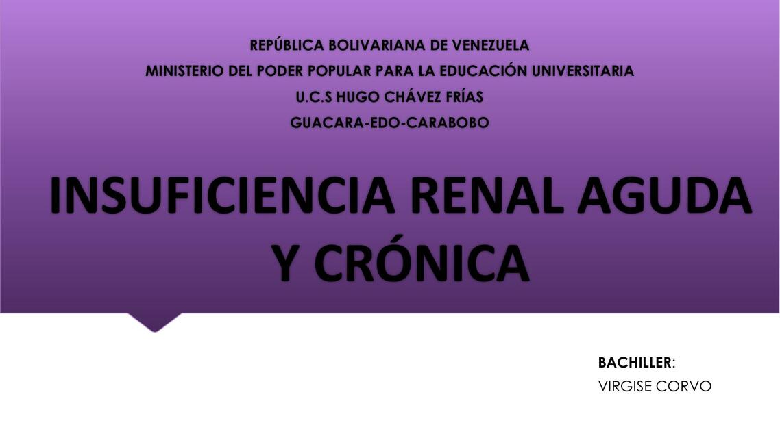 INSUFICIENCIA RENAL AGUDA Y CRÓNICA VIRGISE