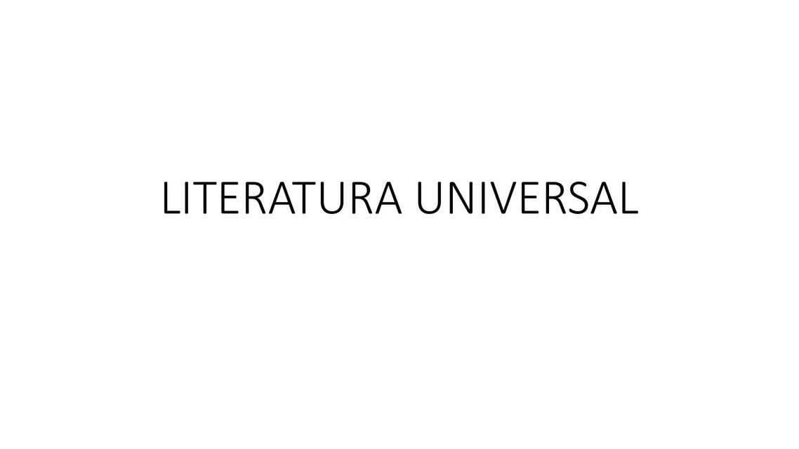 LITERATURA UNIVERSAL