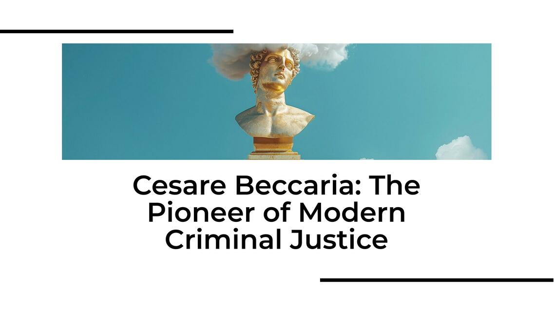 cesare beccaria the pioneer of modern criminal jus