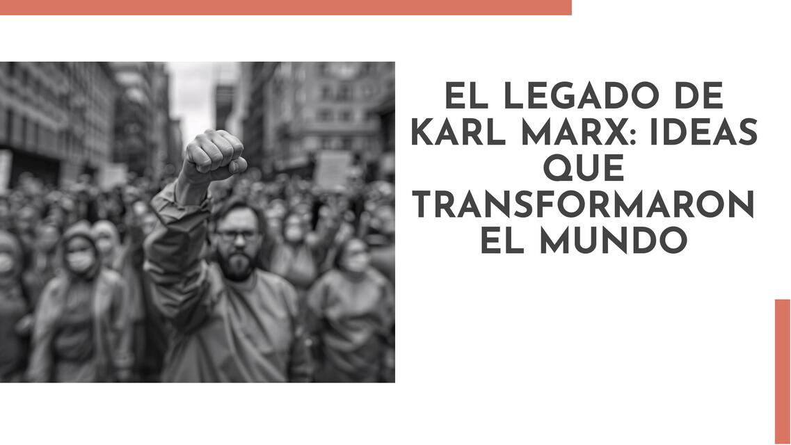 el legado de karl marx ideas que transformaron el