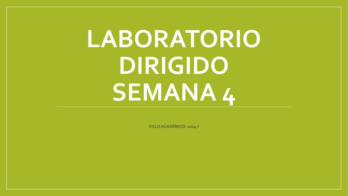 24 Laboratorio Dirigido Semana 4