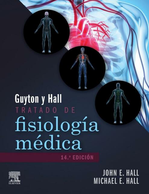 Guyton Hall Tratado de fisiología médica John E