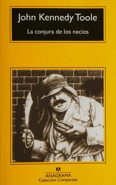 La conjura de los necios Toole John Kennedy Pérez