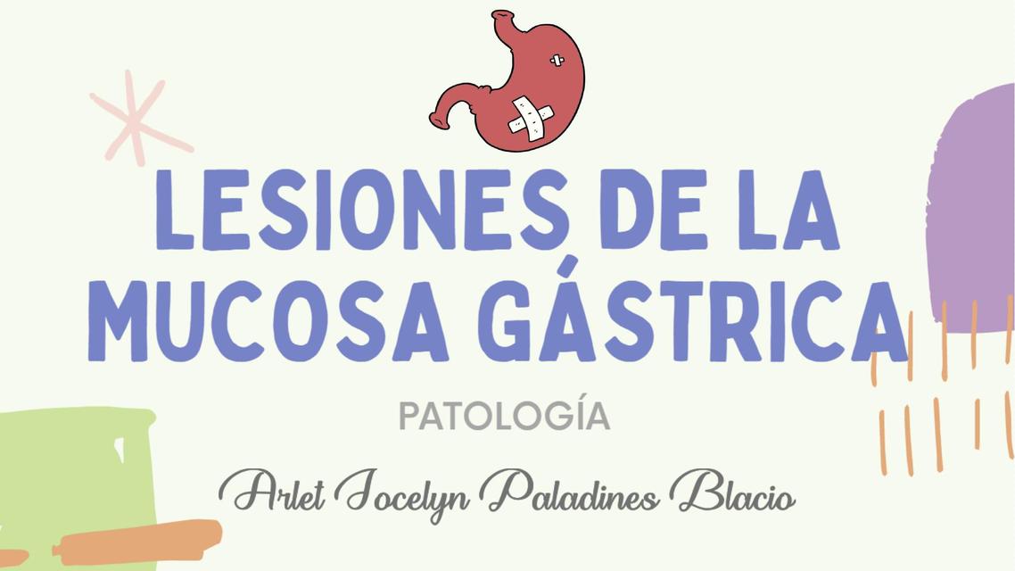 LESIONES DE LA MUCOSA GÁSTRICA